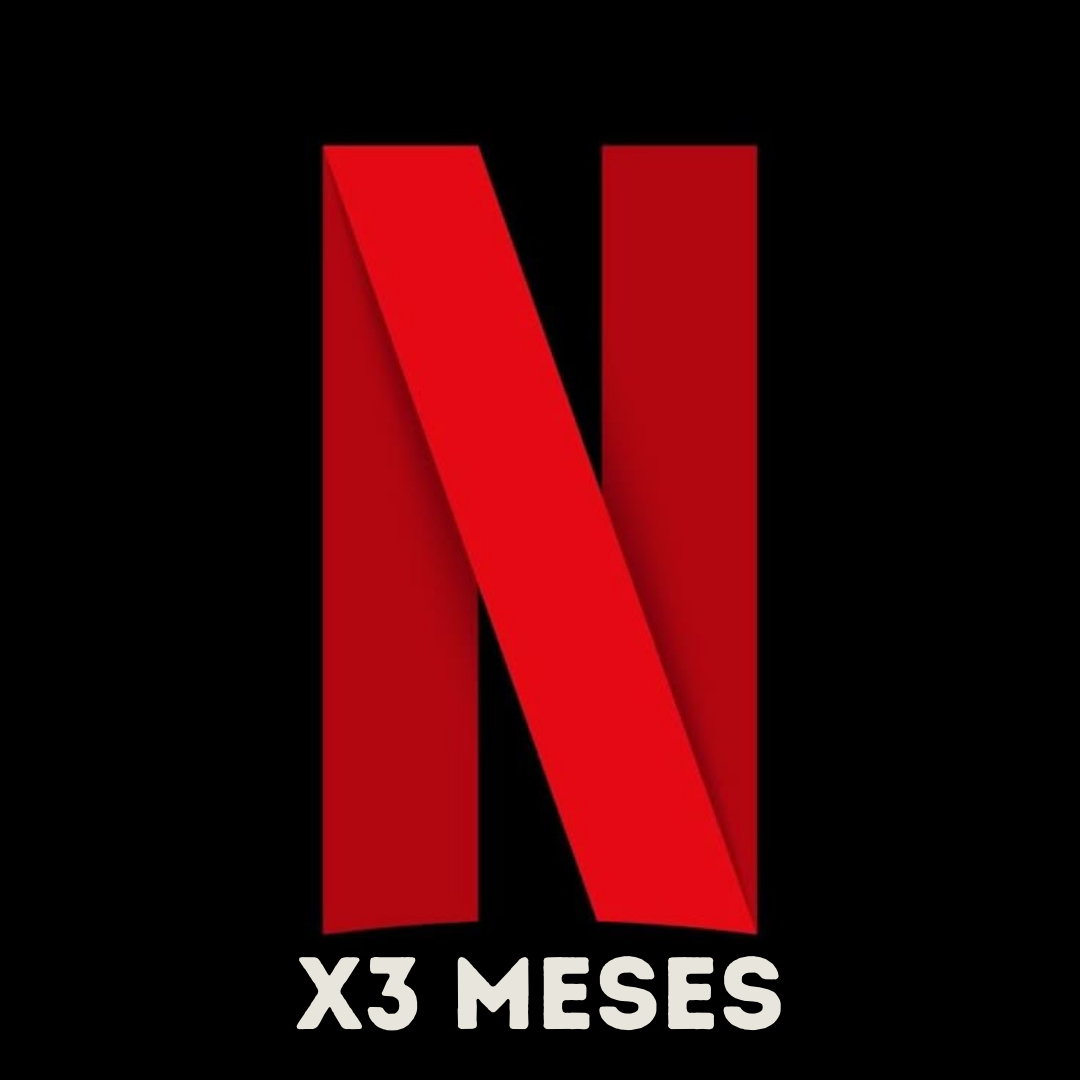Netflix x3 meses